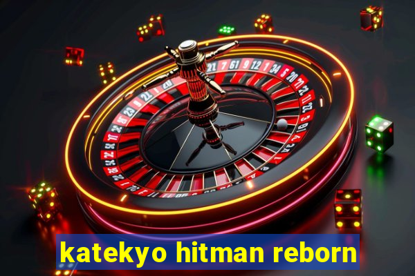 katekyo hitman reborn